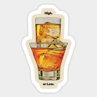 Highball or Lowball Sticker